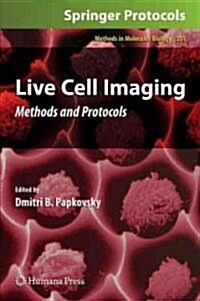 Live Cell Imaging: Methods and Protocols (Hardcover, 2010)