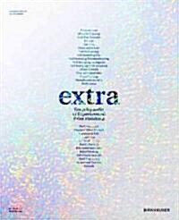 Extra: Encyclopaedia of Experimental Print Finishing (Hardcover)