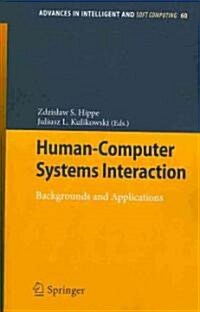 Human-Computer Systems Interaction: Backgrounds and Applications (Paperback)