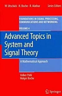 Advanced Topics in System and Signal Theory: A Mathematical Approach (Hardcover)