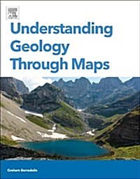 Understanding Geology Through Maps (Hardcover)
