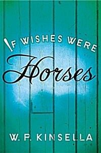 If Wishes Were Horses (Paperback)