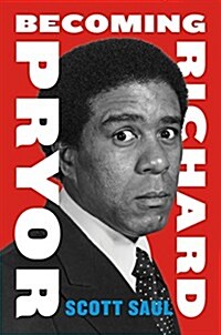 Becoming Richard Pryor (Hardcover)