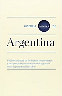 Historia minima de Argentina (Paperback )