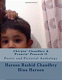 Chirpin Chaudhry & Prancin Peacock II (Paperback, 4th)