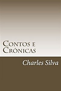 Contos E Cronicas (Paperback)