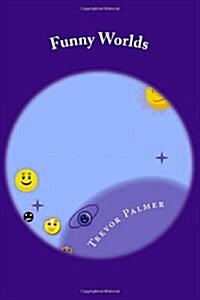 Funny Worlds (Paperback)