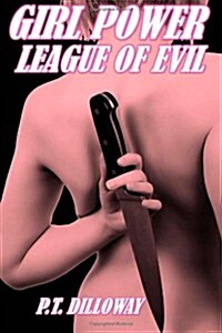 League of Evil (Girl Power #3) (Paperback)