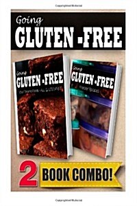 Your Favorite Foods - All Gluten-Free Part 2 and Gluten-Free Freezer Recipes: 2 Book Combo (Paperback)