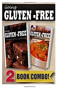 Your Favorite Foods - All Gluten-Free Part 2 and Gluten-Free Indian Recipes: 2 Book Combo (Paperback)