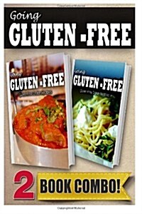 Gluten-Free Indian Recipes and Gluten-Free Italian Recipes: 2 Book Combo (Paperback)