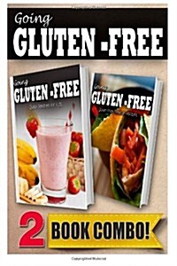 Gluten-Free Recipes for Kids and Gluten-Free Mexican Recipes: 2 Book Combo (Paperback)