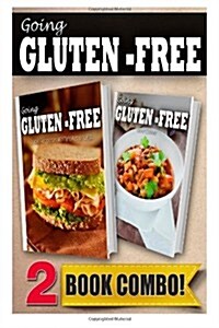Gluten-Free Quick Recipes in 10mins or Less and Gluten-Free Slow Cooker Recipes: 2 Book Combo (Paperback)
