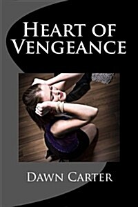 Heart of Vengeance (Paperback)