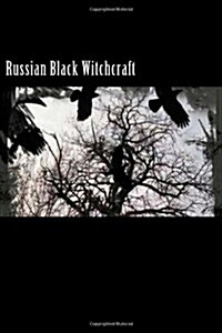 Russian Black Witchcraft (Paperback)