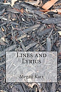 Lines and Lyrics (Paperback)