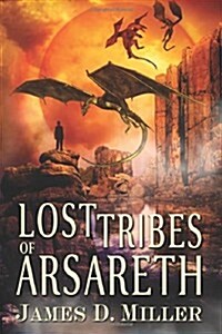 Lost Tribes of Arsareth (Paperback)