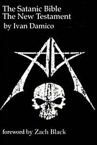 The Satanic Bible- The New Testament Book One (Paperback)