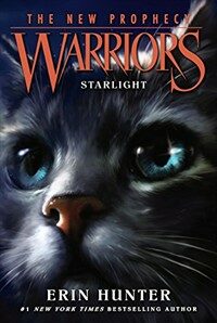 Warriors: The New Prophecy #4: Starlight (Paperback)