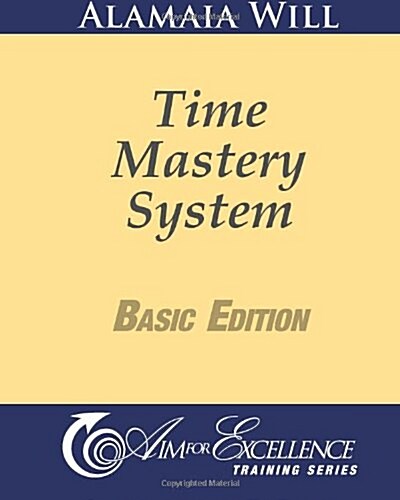 Time Mastery Basic Edition (Paperback)