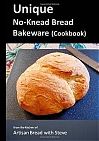 Unique No-knead Bread Bakeware (Paperback)