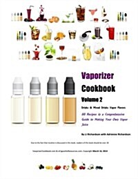 Vaporizer Cookbook: Drinks & Mixed Drinks (Paperback)