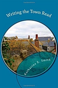 Writing the Town Read (Paperback)