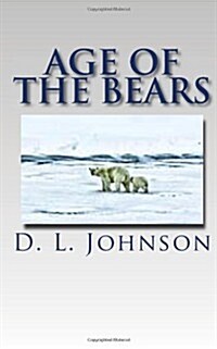 Age of the Bears (Paperback)