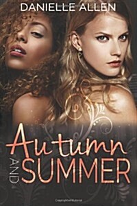 Autumn and Summer (Paperback)