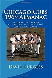 Chicago Cubs 1969 Almanac (Paperback)