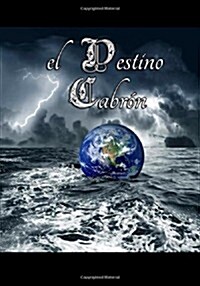 El Destino Cabr? (Paperback)