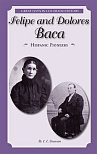 Felipe and Dolores Baca (Paperback, Bilingual)