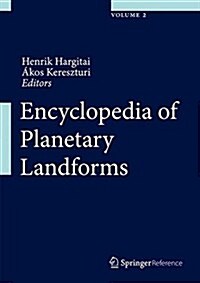Encyclopedia of Planetary Landforms (Hardcover, 2015)