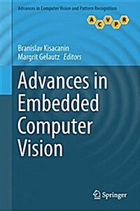 Advances in Embedded Computer Vision (Hardcover)