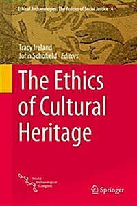 The Ethics of Cultural Heritage (Hardcover, 2015)