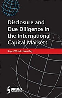 Disclosure and Due Diligence in the International Capital Markets (Paperback, New ed)