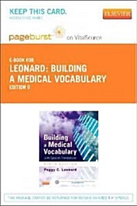 Building a Medical Vocabulary - Pageburst on VitalSource Retail Access Code (Pass Code, 9th)