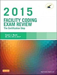 Facility Coding Exam Review 2015 (Paperback)