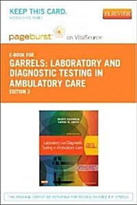 Laboratory and Diagnostic Testing in Ambulatory Care - Elsevier eBook on Vitalsource (Retail Access Card): A Guide for Health Care Professionals (Hardcover, 3)