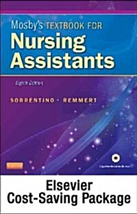 Mosbys Textbook for Nursing Assistants (Soft Cover Version) - Text and Mosbys Nursing Assistant Video Skills: Student Online Version 4.0 (Access Cod (Paperback, 8)