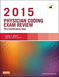 Physician Coding Exam Review 2015: The Certification Step (Paperback)
