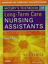 Mosbys Textbook for Long-Term Care Nursing Assistants - Text and Workbook Package (Paperback, 7)