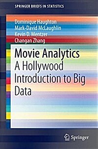 Movie Analytics: A Hollywood Introduction to Big Data (Paperback, 2015)
