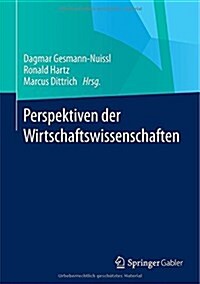 Perspektiven Der Wirtschaftswissenschaften (Hardcover, 2014)