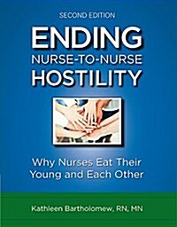 Ending Nurse-to-Nurse Hostility (Paperback, 2nd)