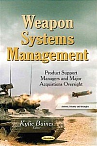 Weapon Systems Management (Paperback)