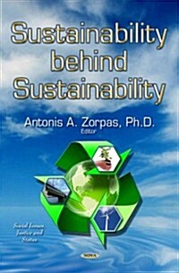 Sustainability Behind Sustainability (Hardcover)