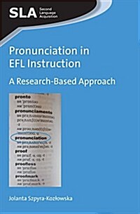 Pronunciation in EFL Instruction : A Research-Based Approach (Paperback)