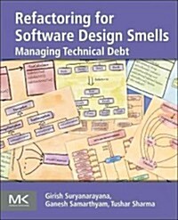 Refactoring for Software Design Smells: Managing Technical Debt (Paperback)