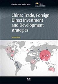 China : Trade, Foreign Direct Investment, and Development Strategies (Hardcover)